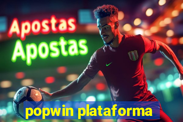 popwin plataforma